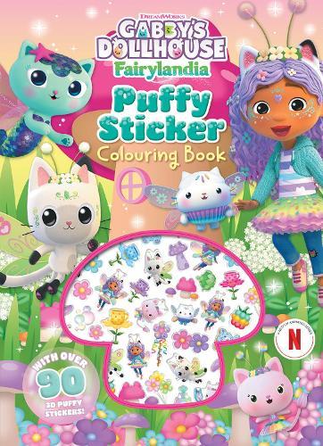 Gabby's Dollhouse Fairylandia: Puffy Sticker Colouring Book (DreamWorks)