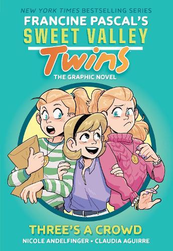 Three’s A Crowd (Sweet Valley Twins #7)