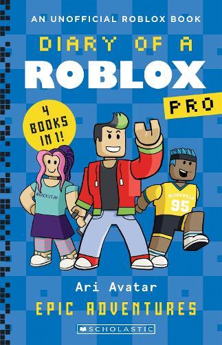 Epic Adventures (Diary of a Roblox Pro: 4 Books in 1!)