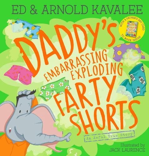 Daddy's Embarrassing Exploding Farty Shorts