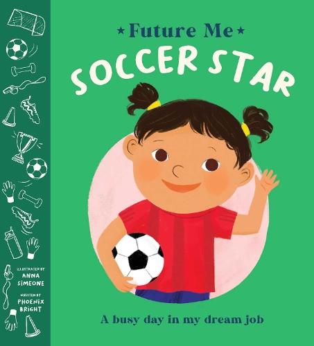 Future Me: Soccer Star: A busy day in my dream job