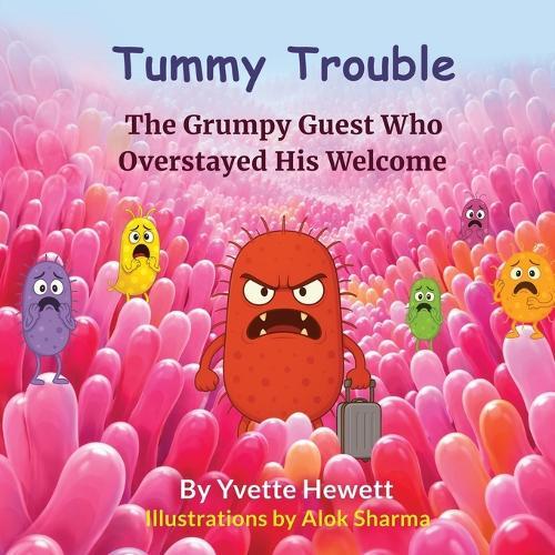 Tummy Trouble - The Grumpy Guest Who Overstayed His Welcome