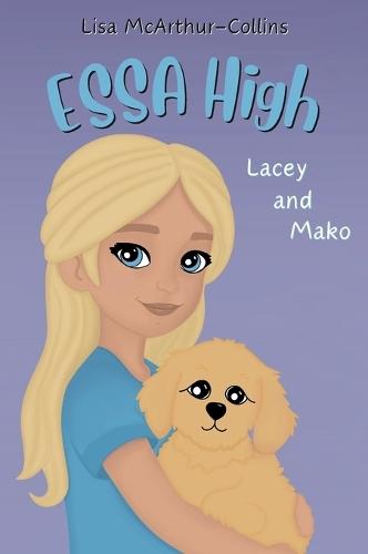 Lacey and Mako: A Book About Emotional Support Stuffed Animals For Kids With Autism, ADHD, Anxiety