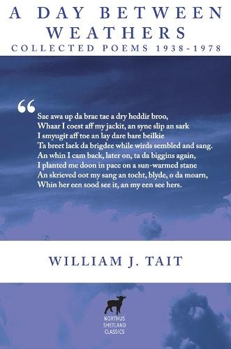 A Day Between Weathers: Collected Poems 1938-1978