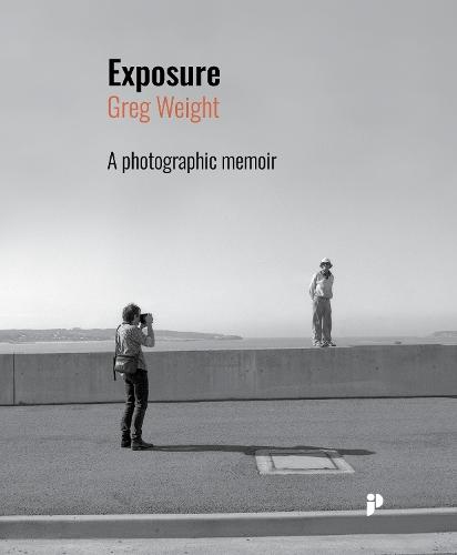 Exposure: A photographic memoir