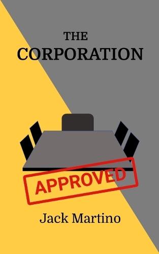 The Corporation: I Didn't Set Out To Be Successful