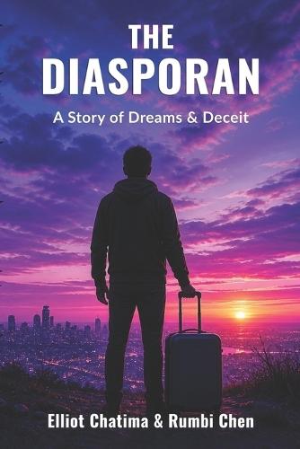 The Diasporan: A Story of Dreams & Deceit