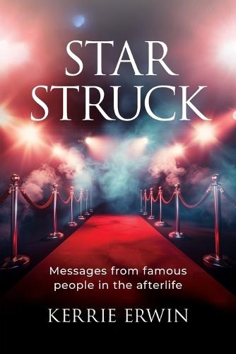 Star Struck: Messages from famous people in the afterlife
