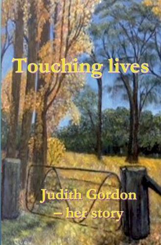 Touching lives: Judith Gordon - her story