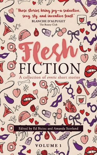 Flesh Fiction: A Collection of Erotic Short Stories