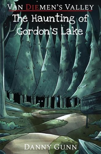 The Haunting of Gordon's Lake