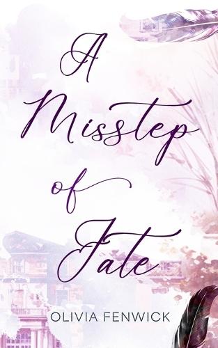 A Misstep Of Fate: A Childhood Friends to Lovers Romance