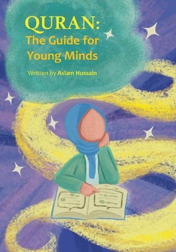 Quran: The Guide for Young Minds