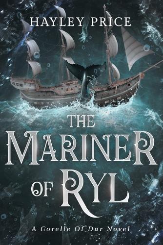 The Mariner Of Ryl: A Corelle Of Dur Novel