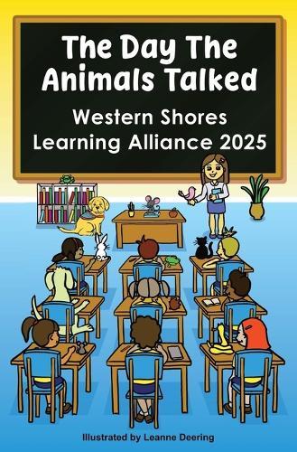 The day the animals talked, Western Shores Learning Alliance, 2025