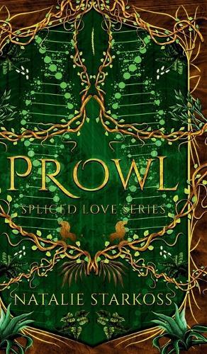 Prowl - Special Edition: She's everything he needs to survive.