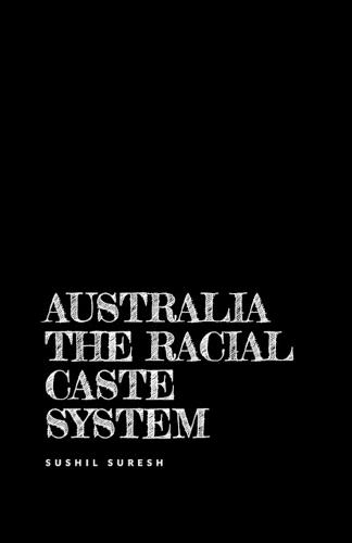 Australia the racial caste system