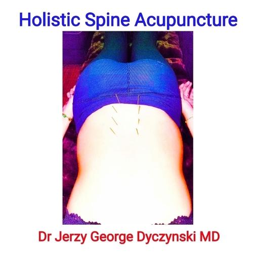Holistic Spine Acupuncture