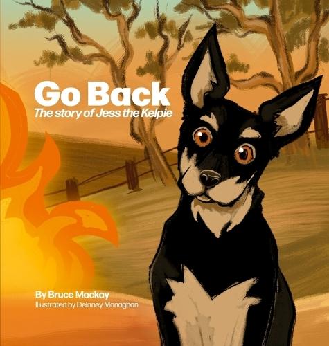 Go Back: The story of Jess the Kelpie