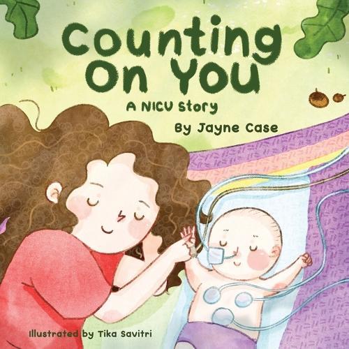Counting On You: A NICU Story