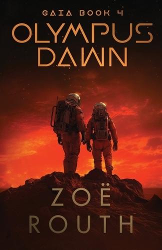 Olympus Dawn: A near-future sci-fi technothriller and colonization novel