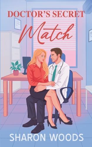Doctor's Secret Match: A Secret Relationship