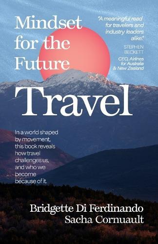 Mindset For The Future - Travel