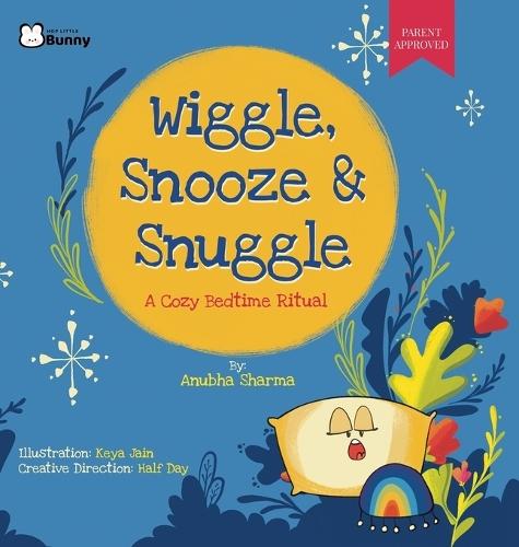 Wiggle, Snooze & Snuggle - A Cozy Bedtime Ritual
