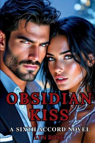 Obsidian Kiss: A Sixth Accord Novel