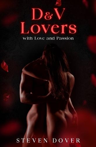 D & V Lovers: with love and passion