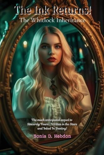 The Ink Returns!: The Whitlock Inheritance