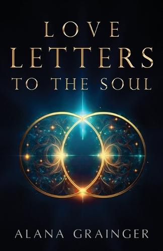 Love Letters to the Soul