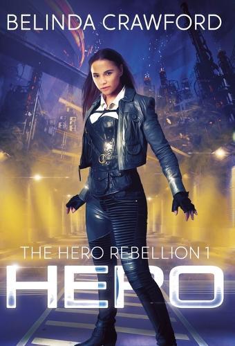 Hero: The Hero Rebellion 1