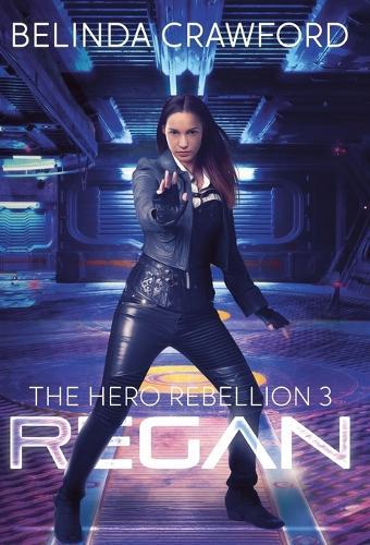 Regan: The Hero Rebellion 3
