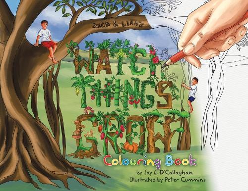 Watch Things Grow: Colouring Book