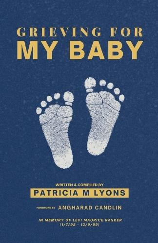 Grieving For My Baby