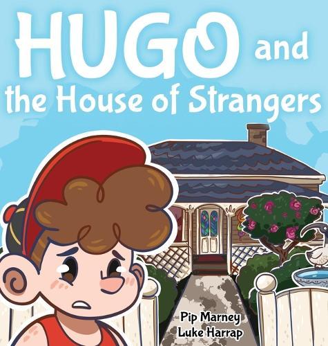 Hugo and the House of Strangers