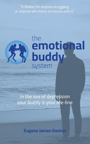 The Emotional Buddy System: In the sea of depression your buddy is your lifeline
