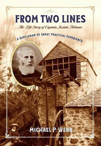From Two Lines: The Life Story of Captain Josiah Holman