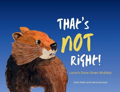 That's Not Right!: Luna's Dare Goes Wobbly
