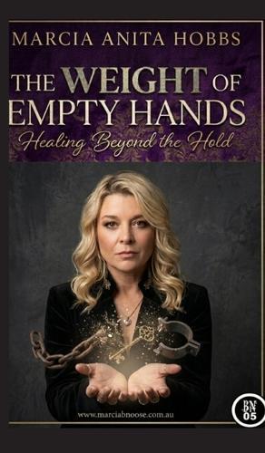 The Weight of Empty Hands: Healing Beyond the Hold