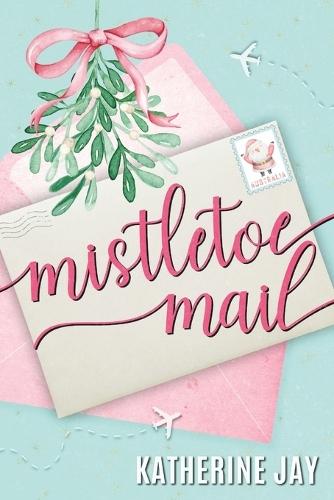 Mistletoe Mail