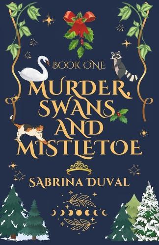Murder, Swans, and Mistletoe