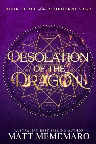 Desolation of the Dragon: Part of a slow burn dragon rider romantasy series