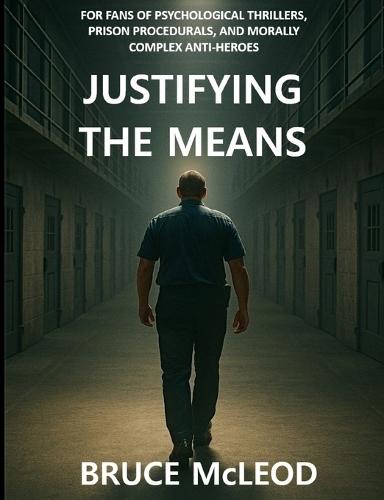 Justifying The Means