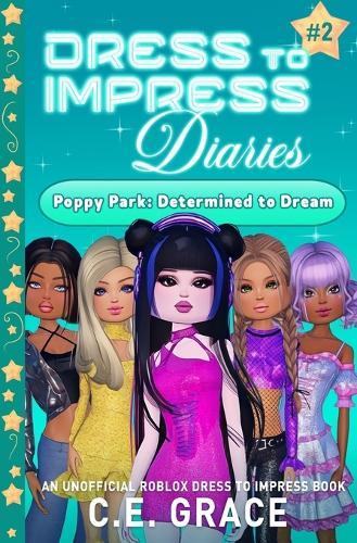 Dress To Impress Diaries - Poppy Park Determined To Dream