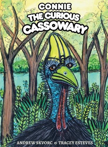 Connie the Curious Cassowary: A Picture Book About Self-Discovery and Friendship