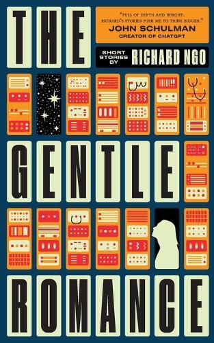 The Gentle Romance: Stories of AI and humanity