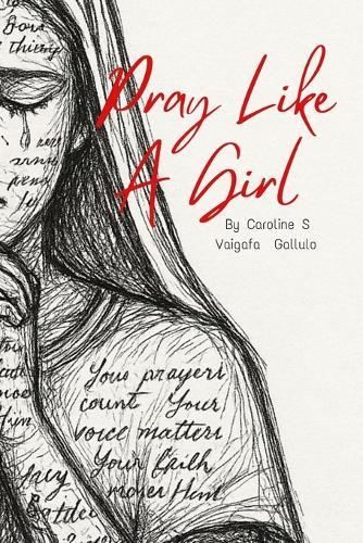 Pray Like A Girl