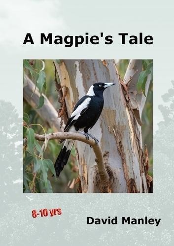 A Magpie's Tale